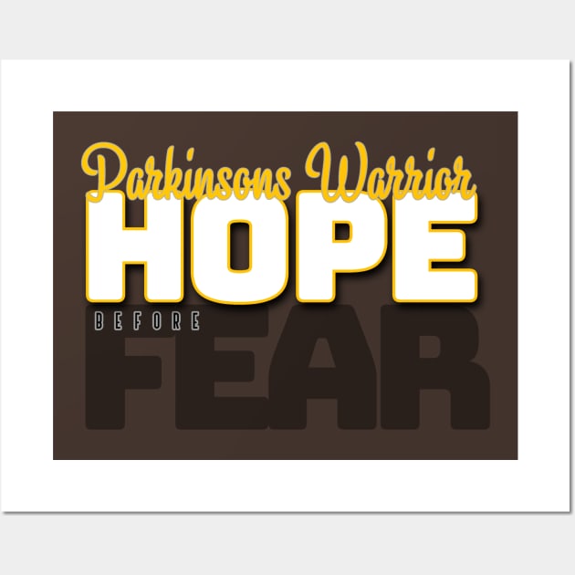 HOPE BEFORE FEAR Parkinsons Warrior Wall Art by NTF Amber